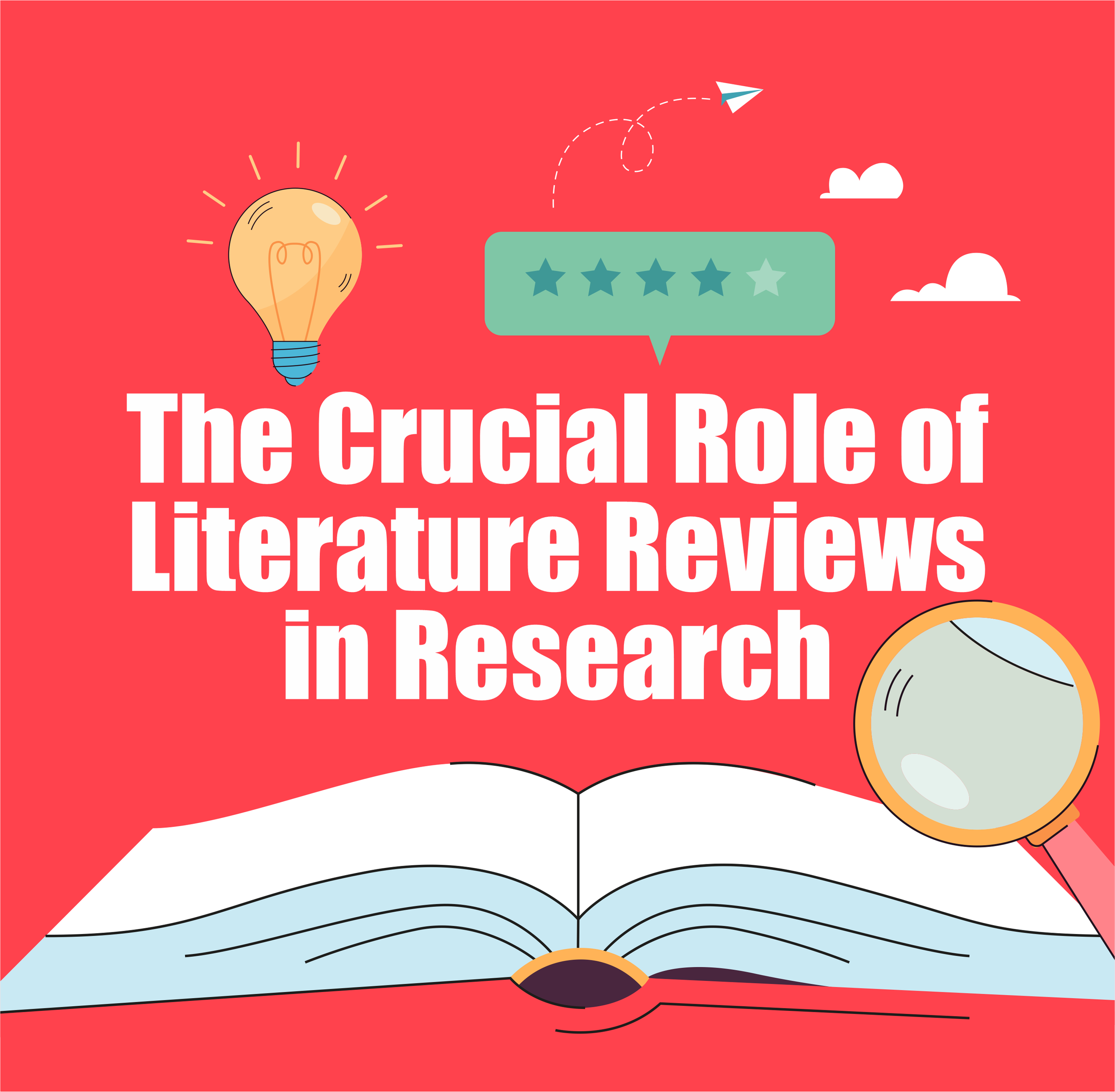 The Crucial Role of Literature Reviews in Research